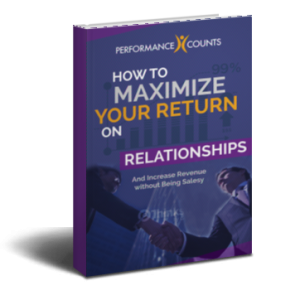 How To Maximise Your Return On Relationships: eBook